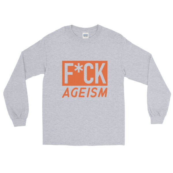 Unfitted Anti Ageism Long Sleeve Shirt - Image 6