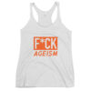 Fitted Anti Ageism Racerback Tank