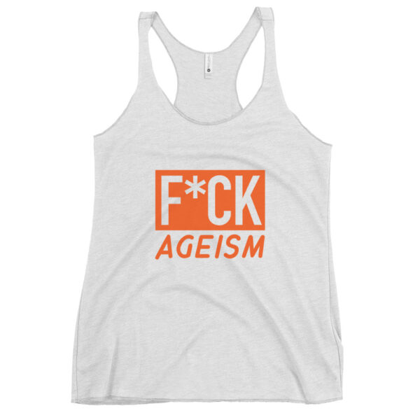 Fitted Anti Ageism Racerback Tank